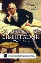 book cover of Los sueños de un libertador by Fermín Goñi