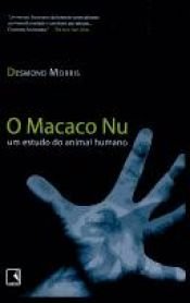 book cover of O Macaco Nu by Desmond Morris