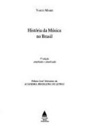 book cover of Historia da musica no Brasil by Vasco Mariz