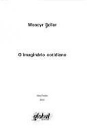 book cover of Imaginário Cotidiano, O by Скляр, Моасир