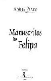 book cover of Manuscritos De Felipa (Literatura brasileira) by Adélia Prado