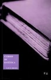 book cover of Cursos de Estética - Vol. 1 by Georg W. Hegel