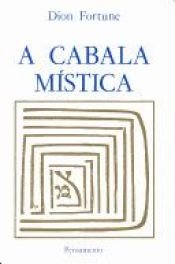 book cover of Cabala Mística, A by Dion Fortune