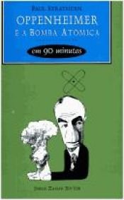 book cover of Oppenheimer And The Bomb (The Big Idea) by Paul Strathern
