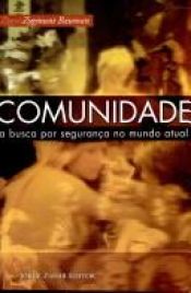 book cover of Comunidade: a Busca por Segurança no Mundo Atual by Zygmunt Bauman