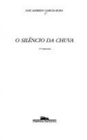 book cover of Silêncio da chuva, O by Luiz Alfredo Garcia Roza