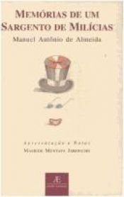 book cover of Memórias de um Sargento de Milícias by Manuel Antônio de Almeida