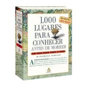 book cover of 1.000 Lugares para Conhecer Antes de Morrer by Patricia Schultz