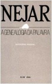 book cover of A genealogia da palavra by Carlos Nejar