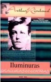 book cover of Iluminuras: Gravuras Coloridas by Arthur Rimbaud