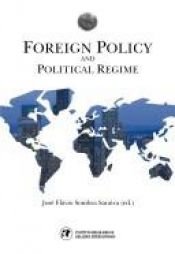 book cover of Foreign Policy and Political Regime by José Flávio Sombra (Org.) Saraiva