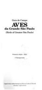 book cover of Guia de Campo: Aves da Grande São Paulo by sao paulo