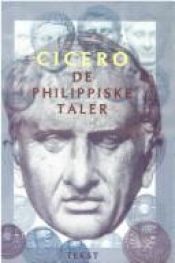 book cover of De philippiske taler by Marcus Tullius Cicero