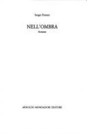 book cover of Nell' ombra by Sergio Ferrero