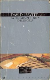 book cover of La lingua perduta delle gru by David Leavitt