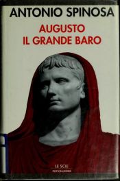 book cover of Augusto: Il grande baro (Collezione Le scie) by Antonio Spinosa