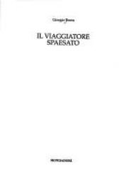 book cover of Il viaggiatore spaesato (I libri di Giorgio Bocca) by Giorgio Bocca