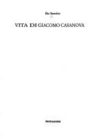 book cover of Vita di Casanova by Elio Bartolini