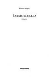 book cover of È stato il figlio by Roberto Alajmo