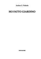 book cover of Ho fatto giardino by Andrea G. Pinketts