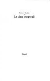 book cover of Le virtu corporali (I coralli) by Roberto Piumini