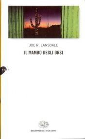 book cover of Il mambo degli orsi by Joe R. Lansdale