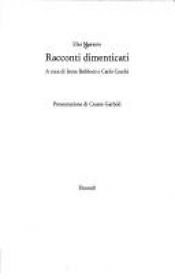 book cover of Racconti dimenticati by Ельза Моранте
