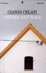 book cover of Cinema naturale by Gianni Celati