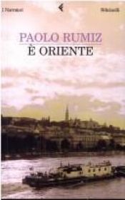 book cover of È oriente by Paolo Rumiz