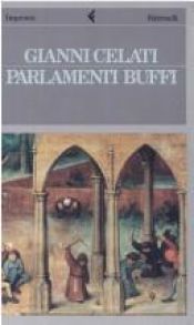 book cover of Parlamenti buffi by Gianni Celati