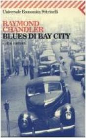 book cover of Bay City Blues by Ρέιμοντ Τσάντλερ