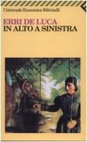 book cover of In alto a sinistra by Erri De Luca