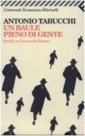 book cover of Un baule pieno di gente: Scritti su Fernando Pessoa (Impronte) by Antonio Tabucchi