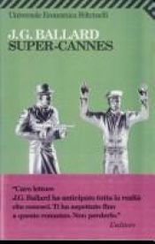 book cover of Super-Cannes by James Graham Ballard