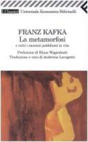 book cover of La metamorfosi e tutti i racconti pubblicati in vita by फ्रैंज काफ्का