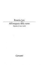 book cover of All'insaputa della notte by Rosetta Loy