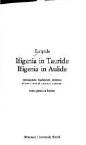 book cover of Ifigenia in Tauride Ifigenia in Aulide by Euripide