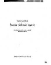 book cover of Storia del mio teatro (I Classici della BUR) by Carlo Goldoni