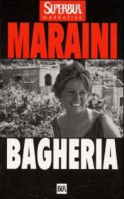 book cover of Bagheria Dacia Maraini by Dacia Maraini