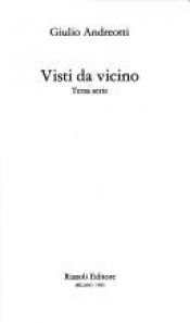 book cover of Visti da vicino: terza serie by Giulio Andreotti