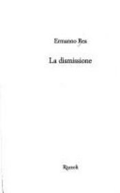 book cover of La dismissione by Ermanno Rea