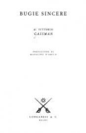 book cover of Bugie sincere (La gaja scienza) by Vittorio Gassman