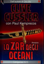 book cover of Lo zar degli oceani by Clive Cussler