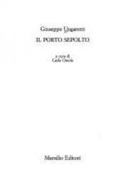book cover of Il porto sepolto by Giuseppe Ungaretti