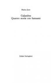 book cover of Galambra. Quattro storie con fantasmi by Marina Jarre