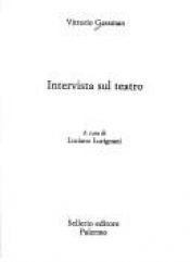 book cover of Intervista sul teatro by Vittorio Gassman