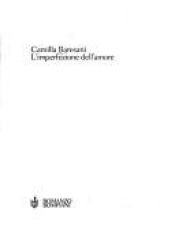 book cover of L'imperfezione dell'amore by Camilla Baresani