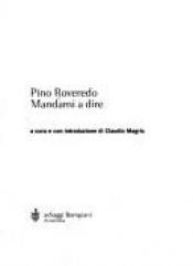 book cover of Mandami a dire by Pino Roveredo