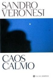 book cover of Caos calmo by Sandro Veronesi