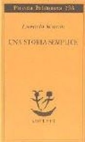 book cover of Una Storia Semplice (Piccola biblioteca Adelphi) by Leonardo Sciascia